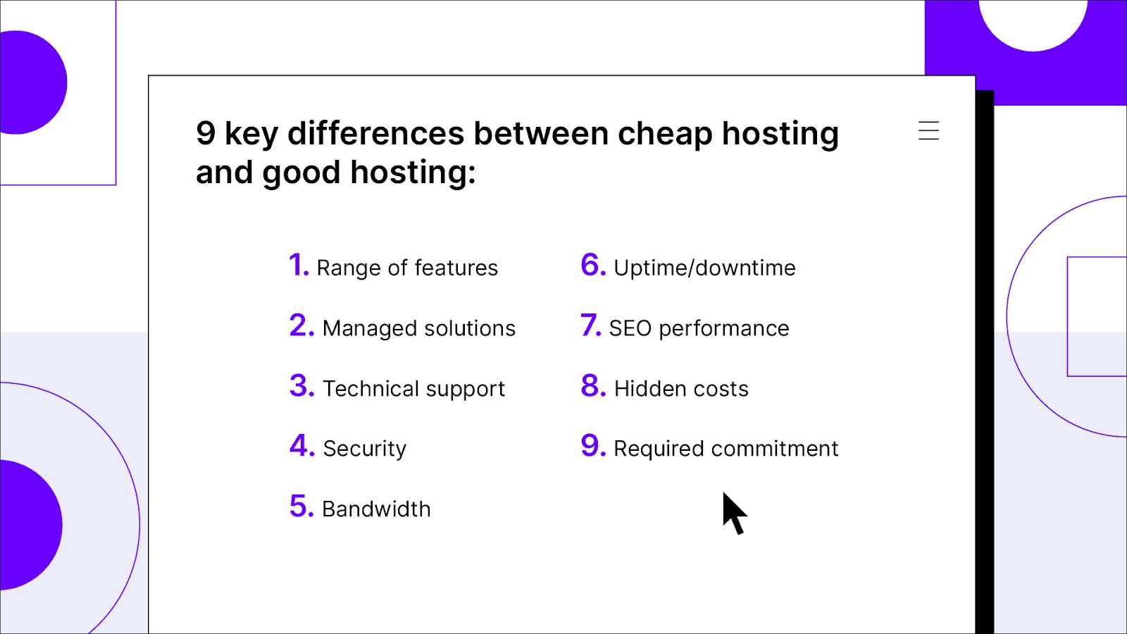 9 key differences between cheap hosting and good hosting.