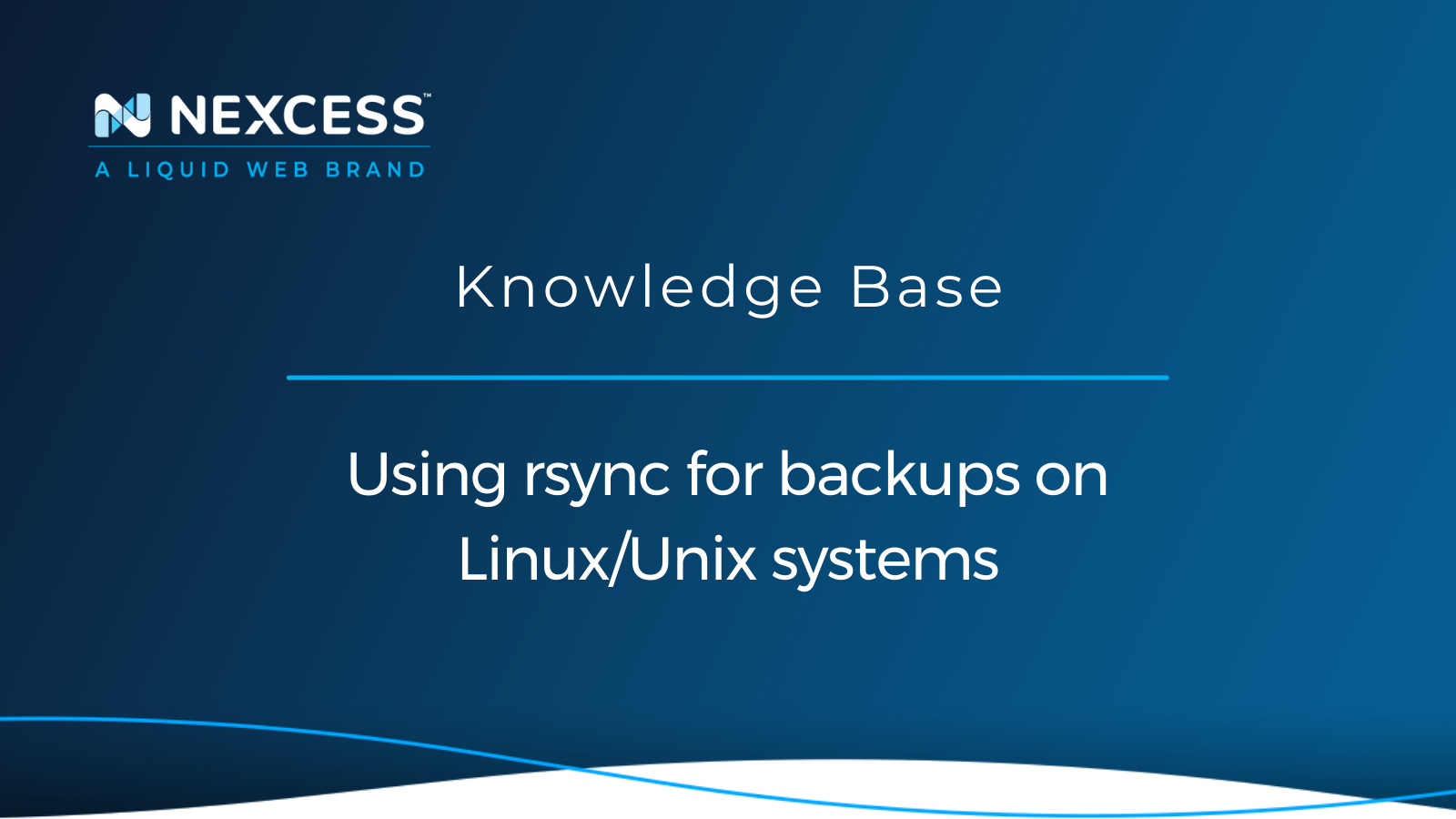 Using Rsync For Backups On Linux/Unix Systems | Nexcess