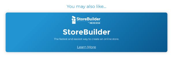 You may also like StoreBuilder