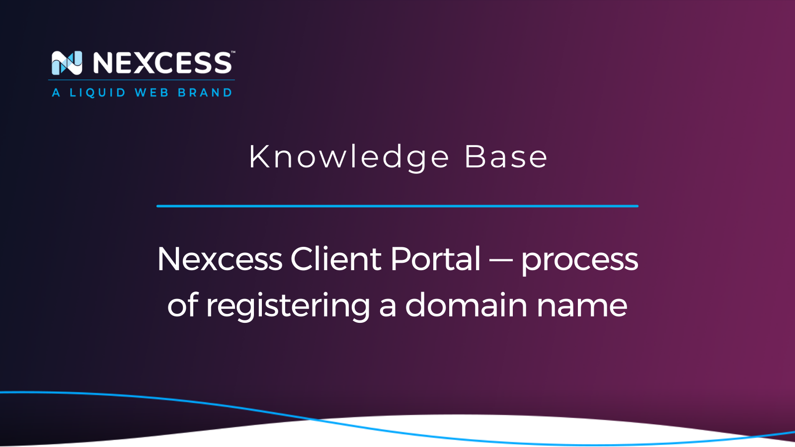 Nexcess Client Portal — process of registering a domain name