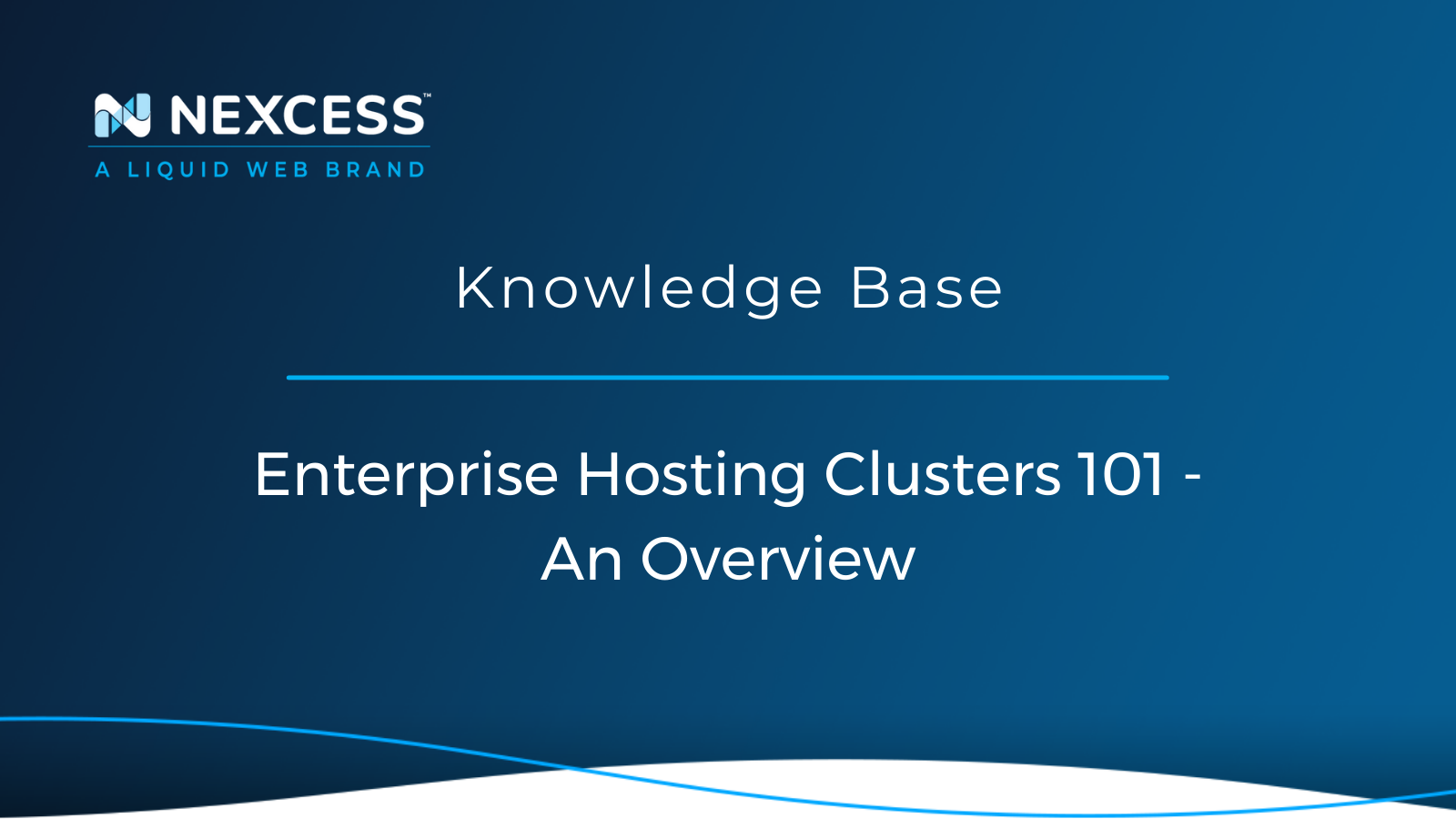 Enterprise Hosting Clusters 101 - An Overview