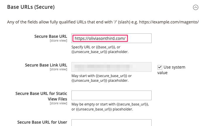 Go to the Secure Base URL field and update the value 