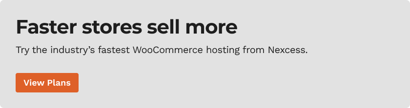 Find WooCommerce hosting from Nexcess.