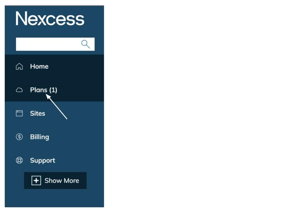 Once you are logged into the Nexcess portal, you will want to access the Plans page. Look on the left side of the user interface and click on Plans: