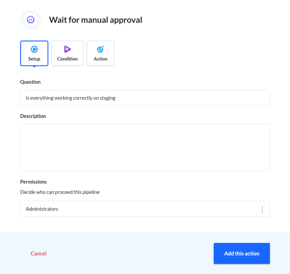 Add the wait for approval section
