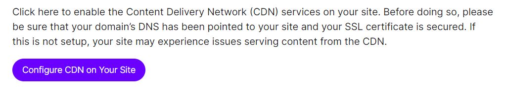 Next, select the Configure CDN on Your Site option.
