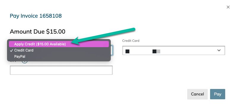 Your available balance will be in parentheses in the dropdown menu, for example: Apply Credit ($22.45 Available).