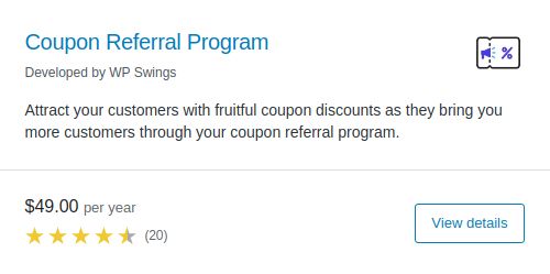 The extension has a cost of $49 per year. With the help of Coupon Referral Program you will be able to create a referral program for your WooCommerce store to expand your reach providing great coupon discounts to your existing customers as they promote your products and bring more buyers to your store.