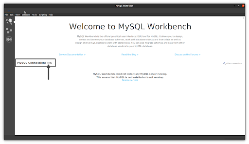 How to use MySQL Workbench to connect to a database — click the + to start a new connection in MySQL Workbench