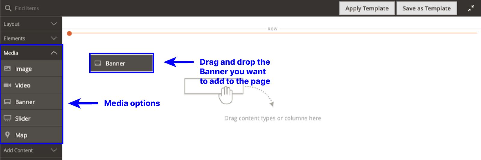 Drag and drop a banner container to your Magento Page Builder staging area
