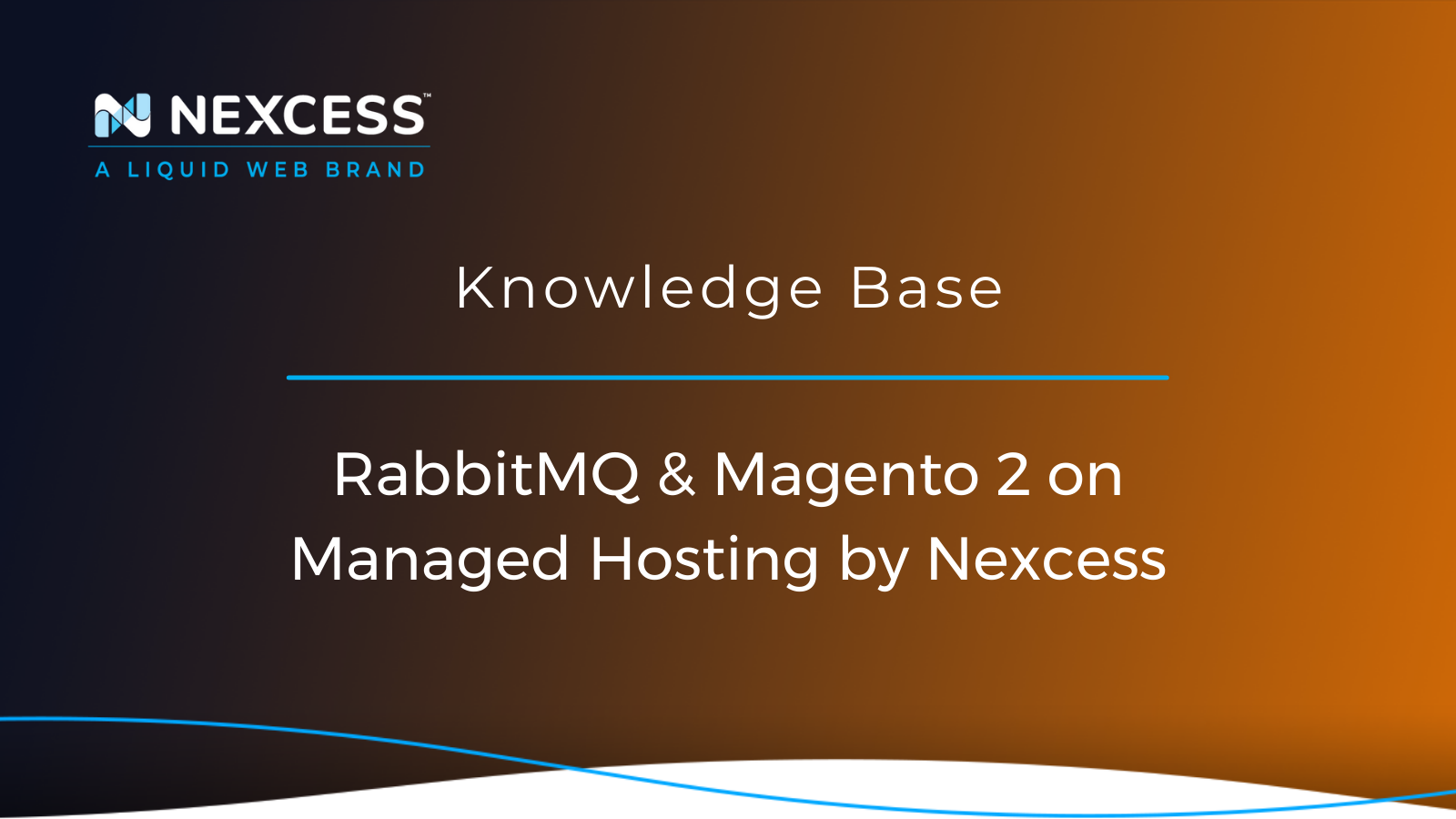 RabbitMQ & Magento 2 on Managed Hosting by Nexcess