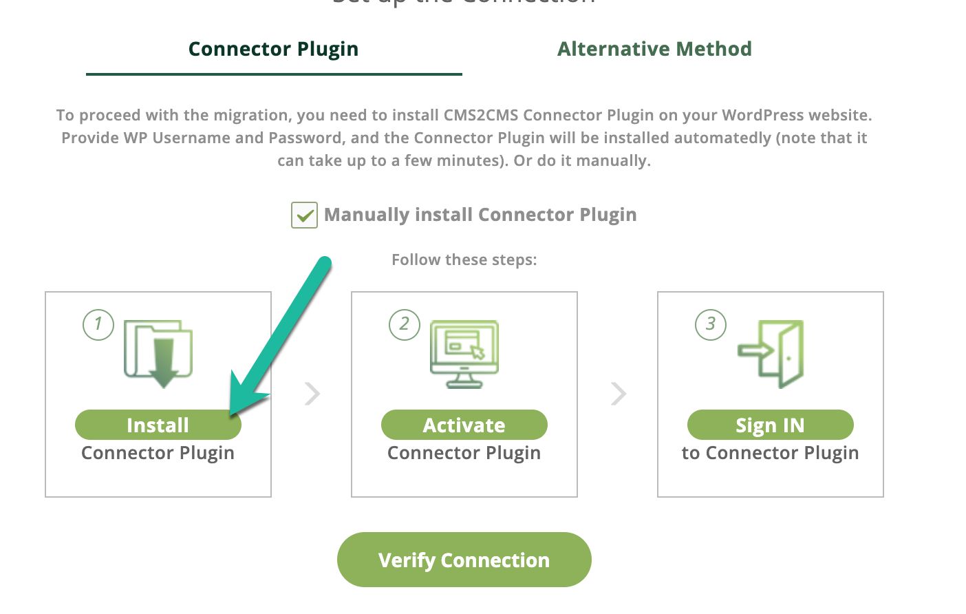 To install manually, check the box next to Manually Install Connector Plugin with your URL in the box next to Provide Site URL then click on Install to open a new page to your new WordPress admin page.