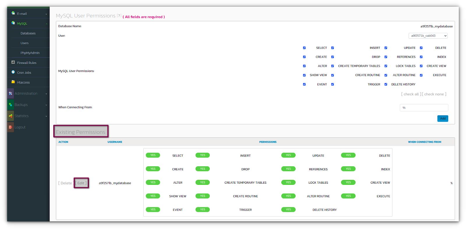 Under Existing Permissions, click the Pencil button next to the MySQL user to edit permissions for.