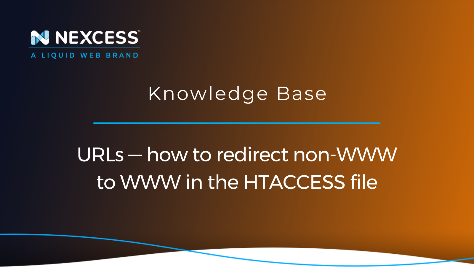 URLs — How To Redirect Non-WWW To WWW In The HTACCESS File | Nexcess