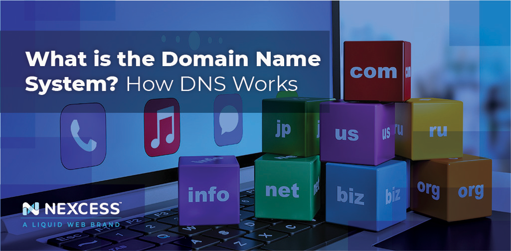What is the Domain Name System? How DNS Works