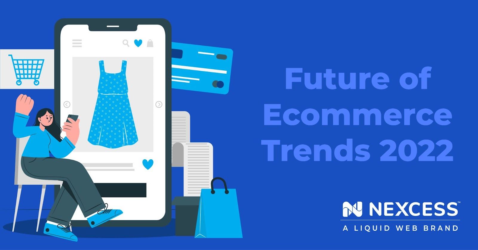 Future Of Ecommerce: Trends To Look Forward To In 2024 | Nexcess