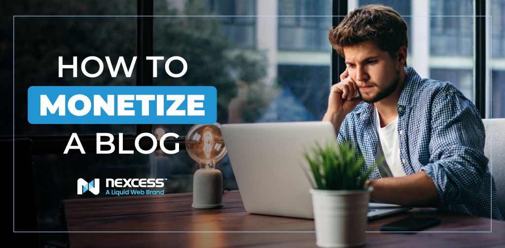  How to Monetize a Blog