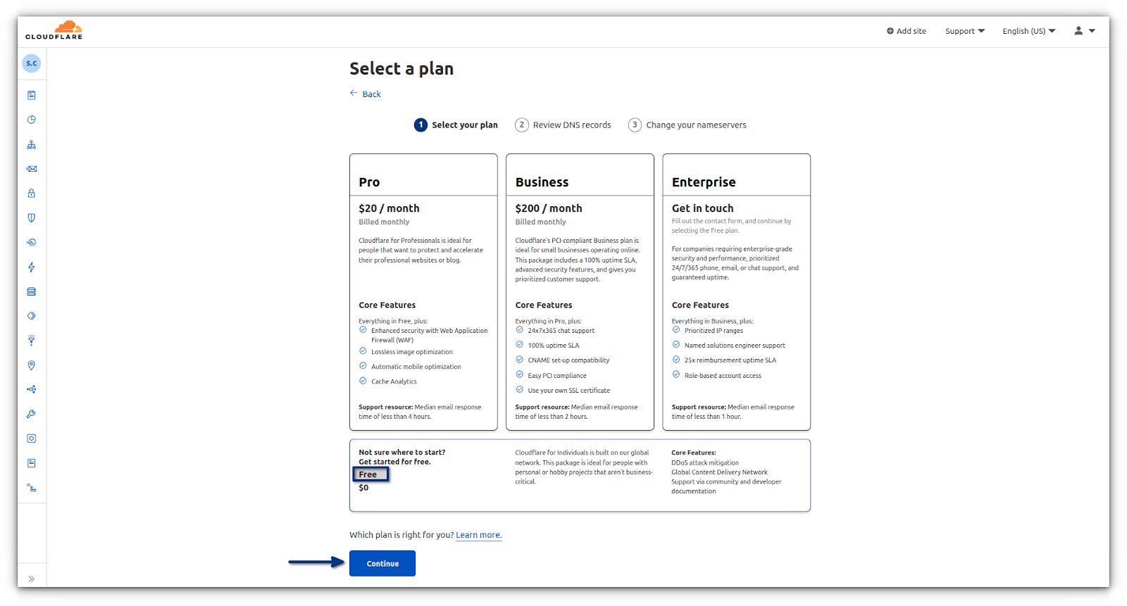 We recommend choosing the Free version as it comes with all of the needed basic features like SSL, DDoS protection, etc to protect your website from online threats and enhance its loading speed. A high-traffic website or online store can benefit from Cloudflare's Pro or Business plans, which include automatic website updates as well as more security features. You can review their plans here https://www.cloudflare.com/plans/.