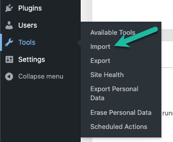 If you hover over Tools with your mouse, another menu will show up. Click on Import to go to the import page.