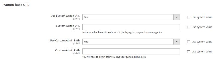Under the Admin Base URL section, set both the Use Custom Admin URL and Use Custom Admin Path fields to Yes values.