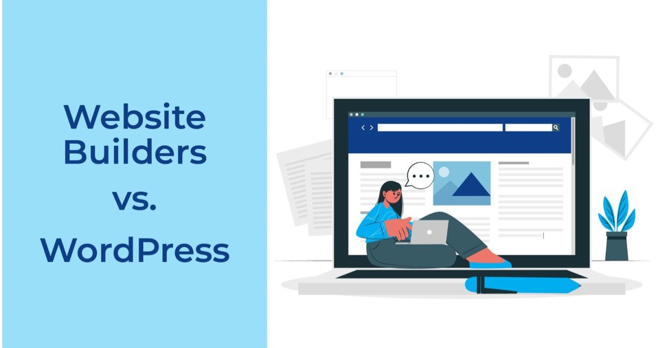 Website Builder Vs. WordPress: Which Is Best For You? | Nexcess | Nexcess