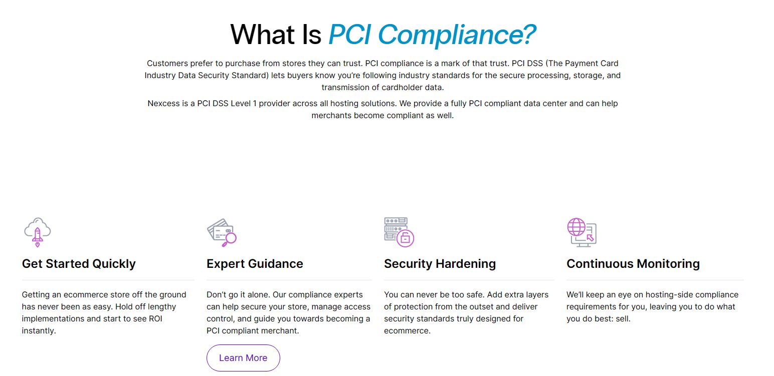 Nexcess is PCI compliant ensuring you secure your customers’ payment data