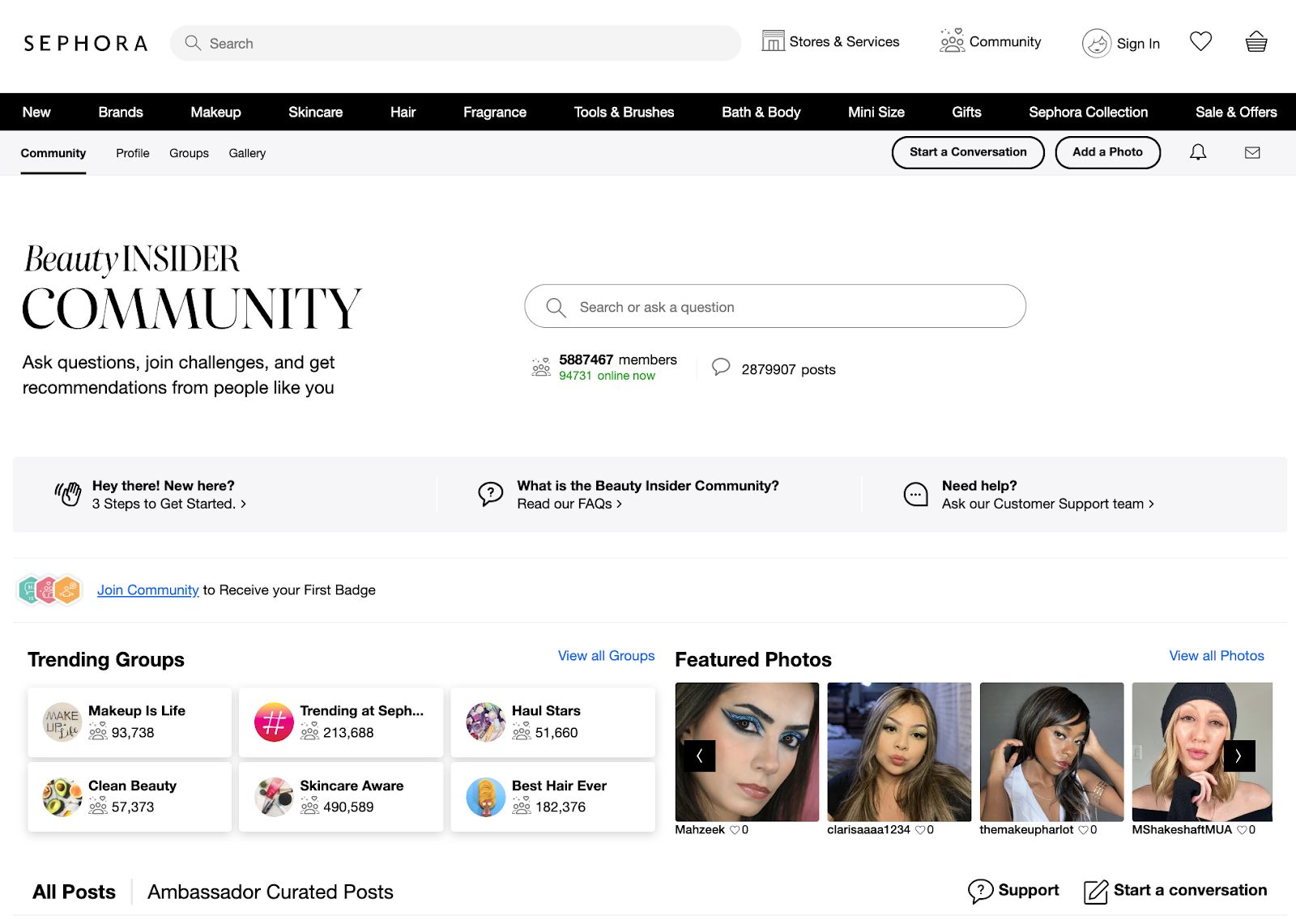Sephora has an online community on its website where members can learn about fashion trends and ask questions.