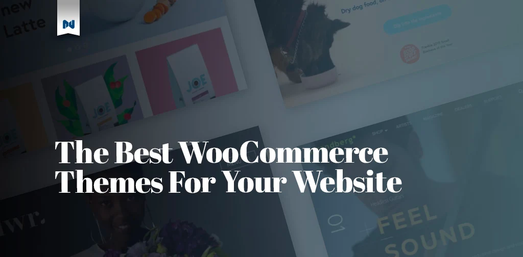 The Best WooCommerce Themes You Need Today