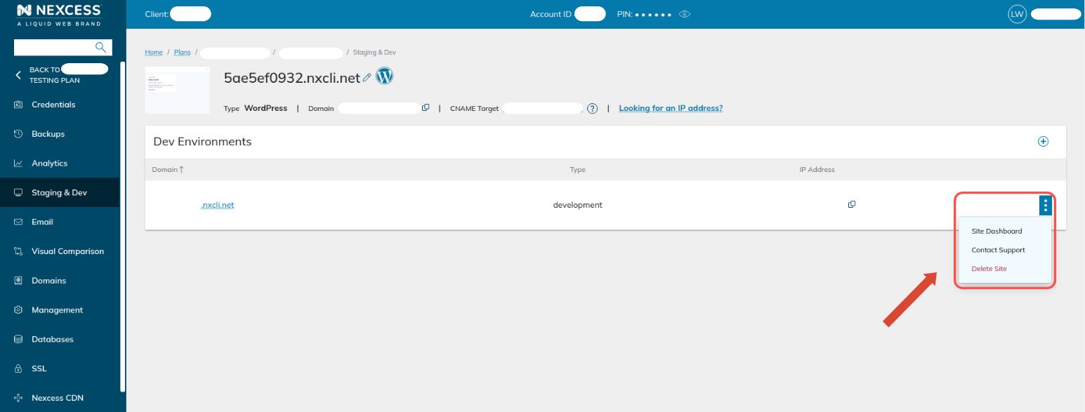 You can manage your cloud development and staging environments from the Staging & Dev interface within the Nexcess Client Portal, including adding new sites and removing the existing sites.