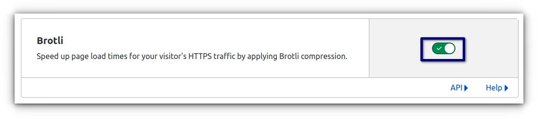 It is recommended that you enable Brotli. This is a new form of compression that is faster than GZIP. By enabling Brotli compression, you can reduce the size of files on your site and have them transmit faster to users' devices.
