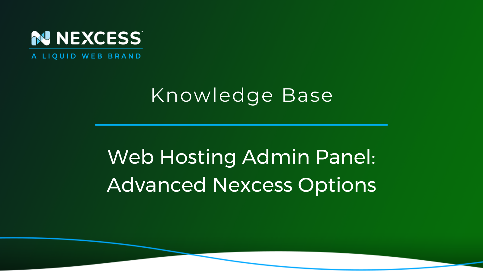 Web Hosting Admin Panel: Advanced Nexcess Options