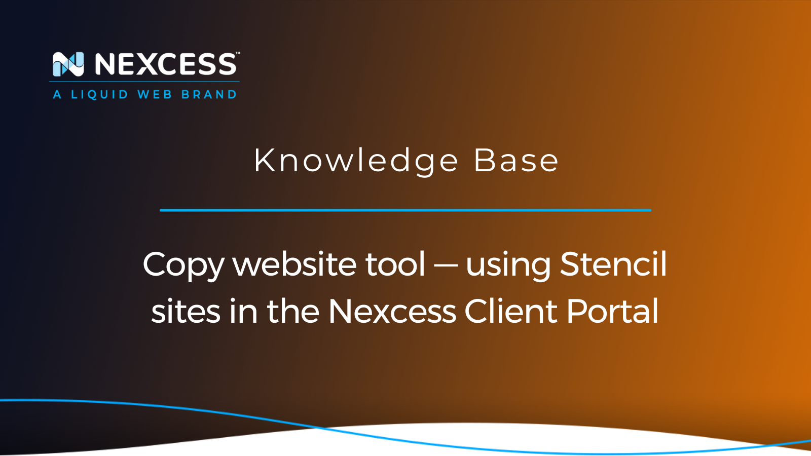 Copy website tool — using Stencil sites in the Nexcess Client Portal