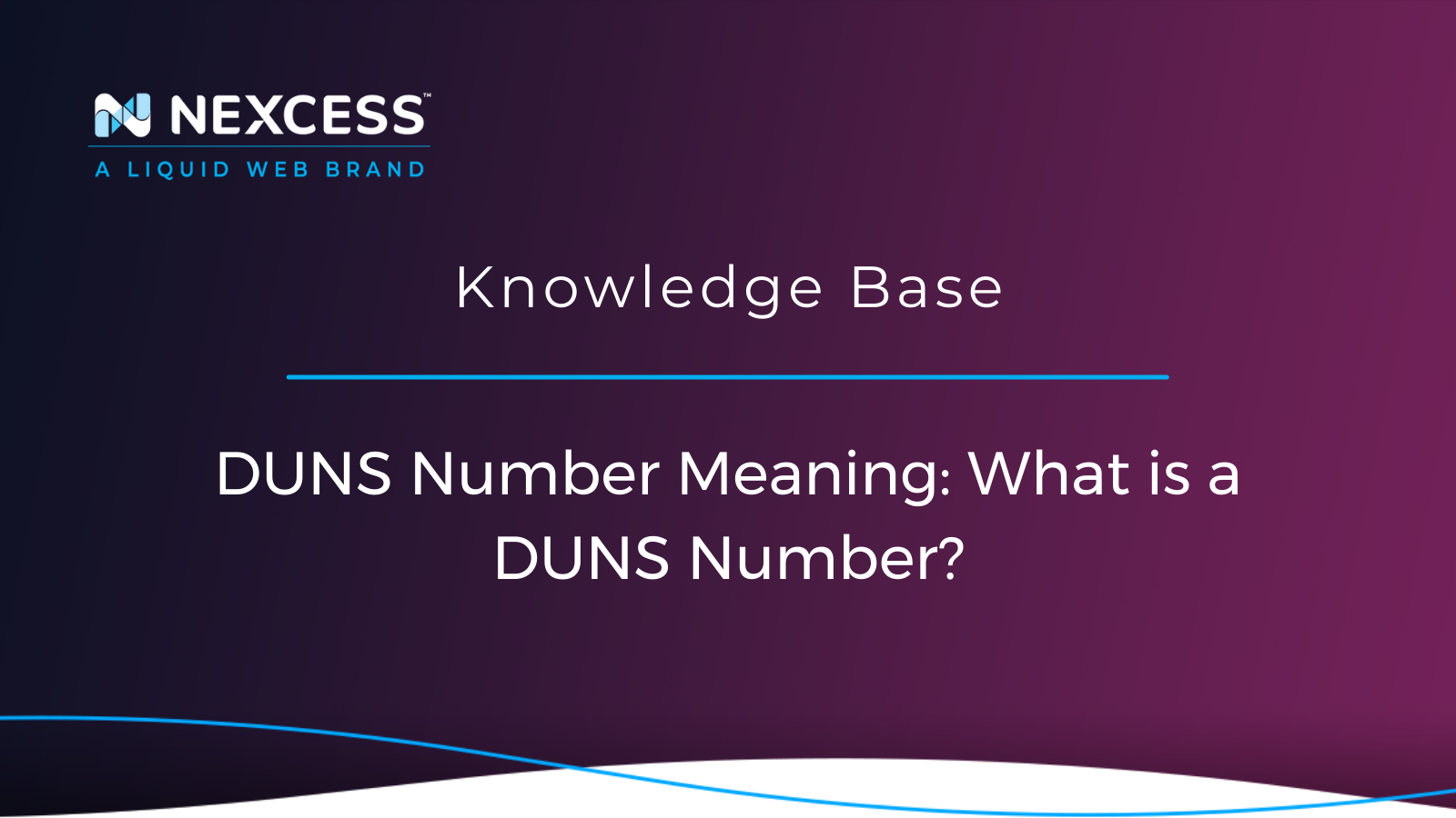 DUNS Number Meaning: What is a DUNS Number?