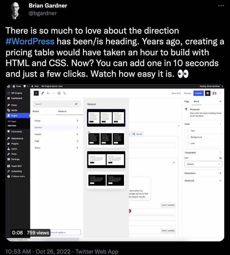 Tweet from @bgardner that reads "There is so much to love about the direction #WordPress has been/is heading. Years ago, creating a pricing table would have taken an hour to build with HTML and CSS. Now? You can add one in 10 seconds and just a few clicks. Watch how easy it is. 👀" and contains a video demonstrating the creation of a pricing table in WordPress..
