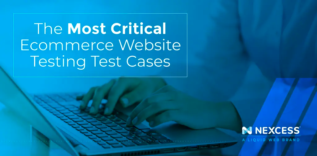 Most critical ecommerce website testing test cases