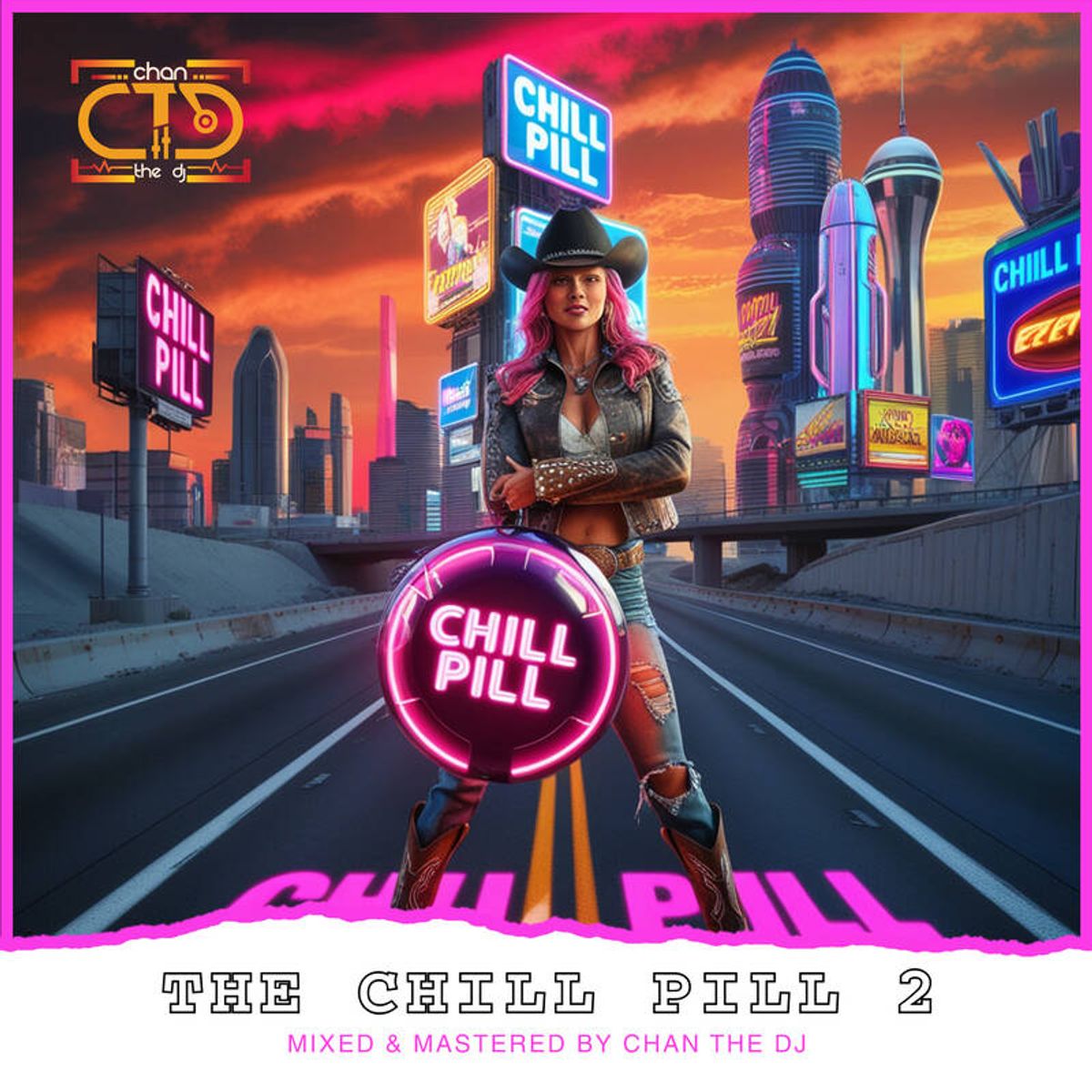 The Chill Pill 2 #WhereThemCowgirlsAt?