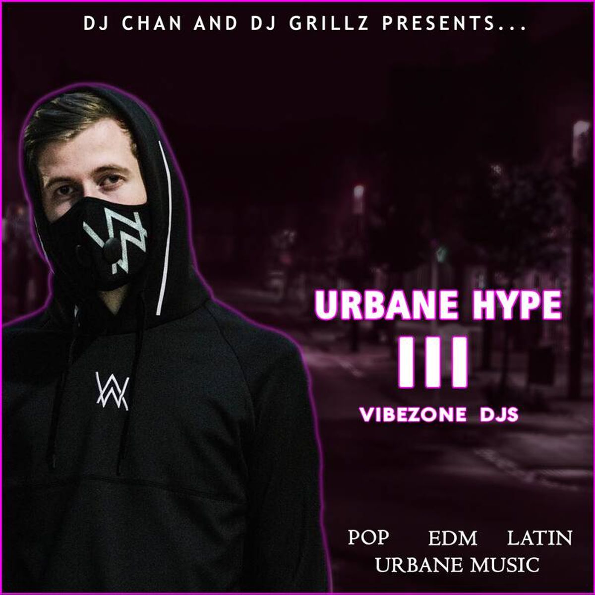 Urbane Hype 3 (w/ DJ Grillz)