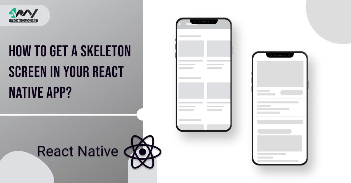 How to get a skeleton screen in your React Native app?'s picture