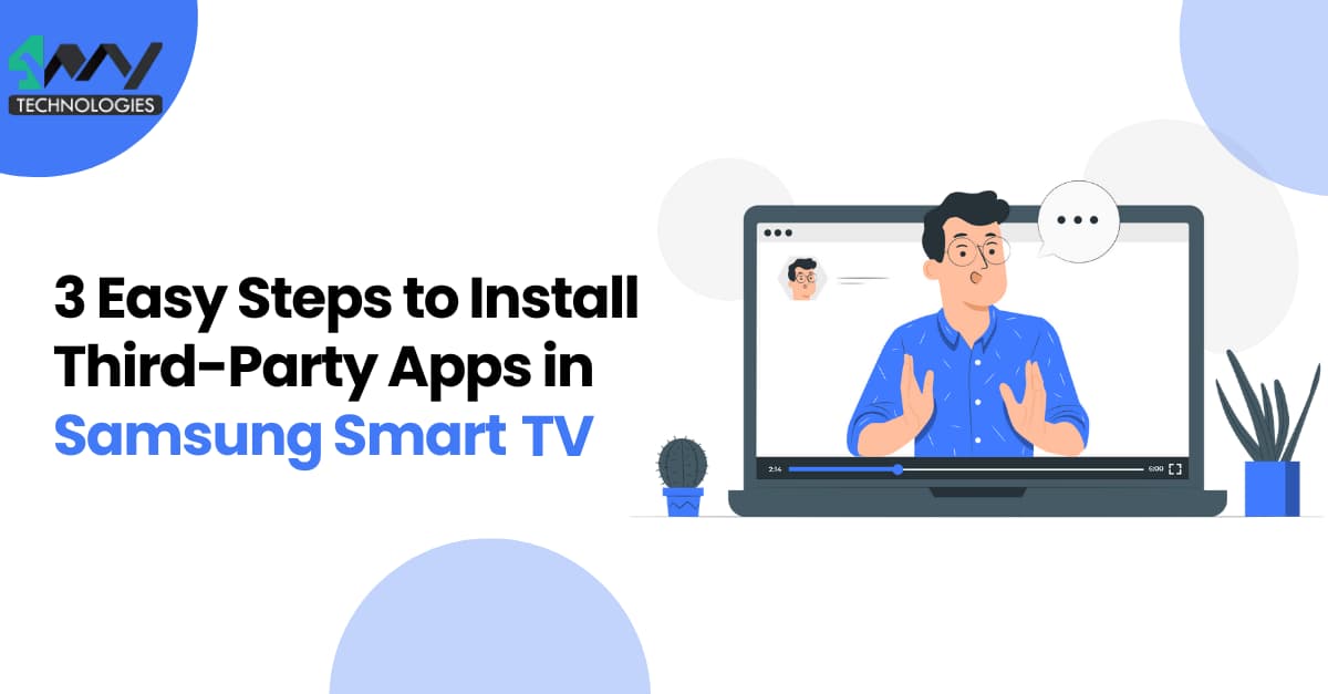 3 Easy Steps to Install Third-Party Apps in Samsung Smart TV Banner image's picture