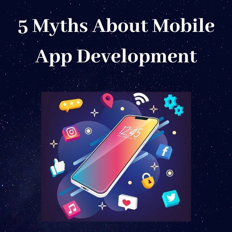 5 Myths About Mobile App Development banner image 4 way technologies's picture