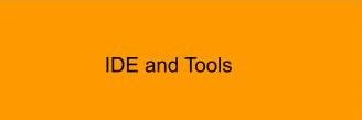 IDE and Tools