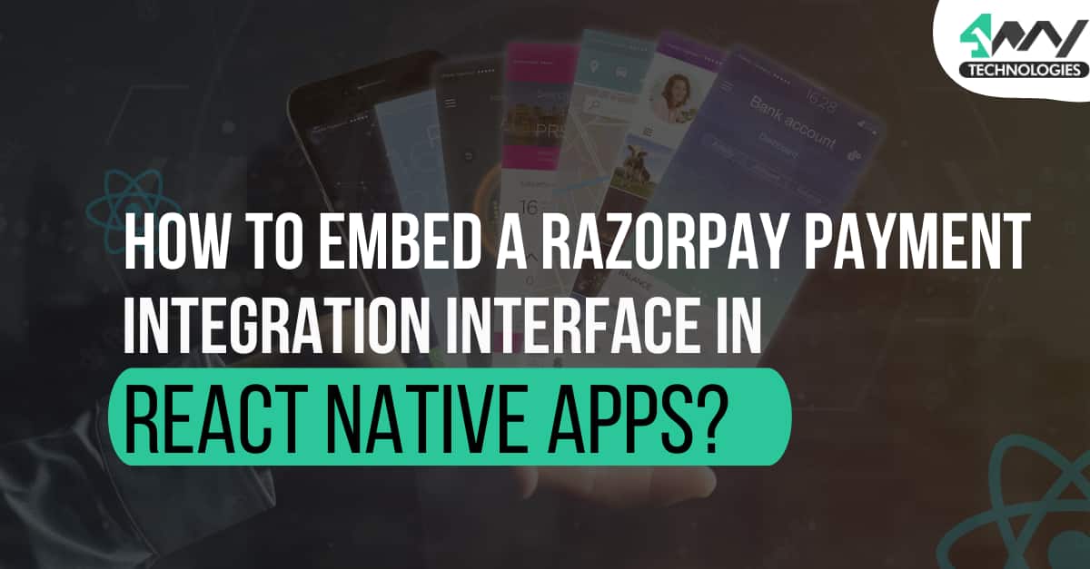 How to embed a Razorpay Payment Integration Interface in React Native apps?'s picture