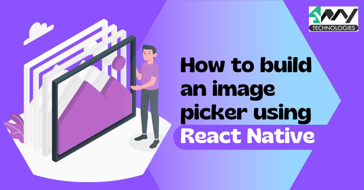 How to build an image picker using React Native Banner image's picture