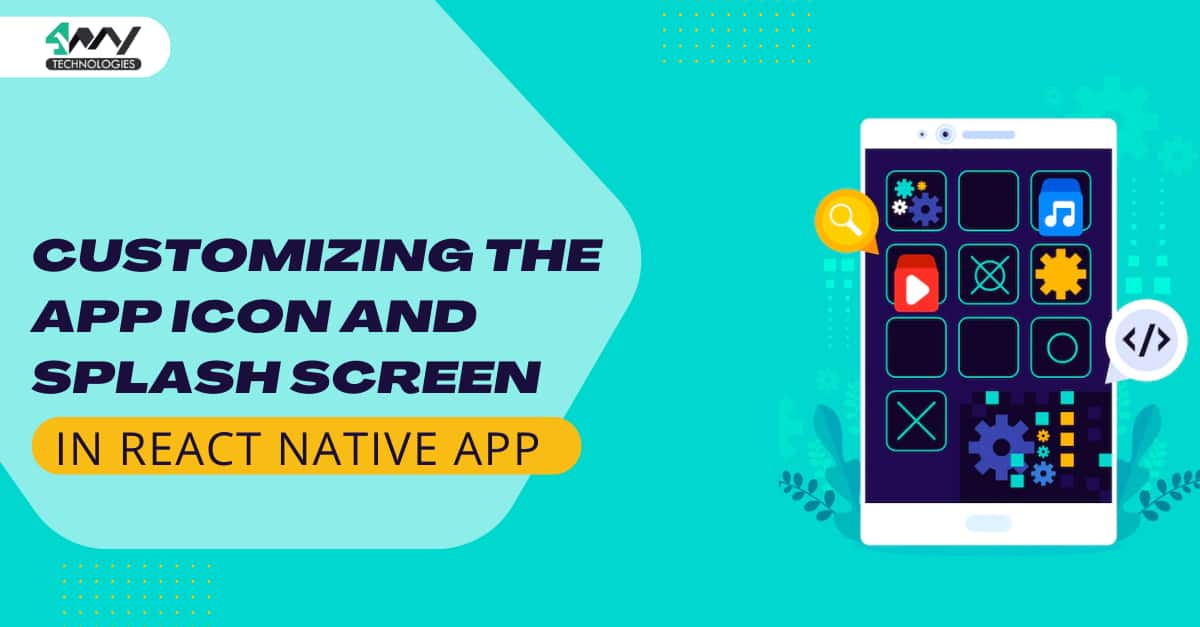 Customizing the app icon and splash screen in React Native app's picture