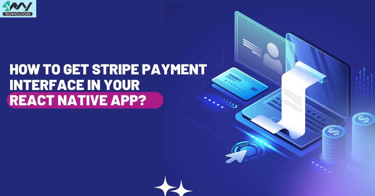 How to get Stripe payment interface in your React Native app?'s picture