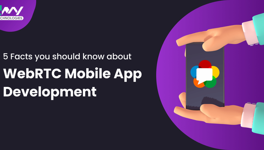5 Facts you should know about WebRTC Mobile App Development banner image
's picture