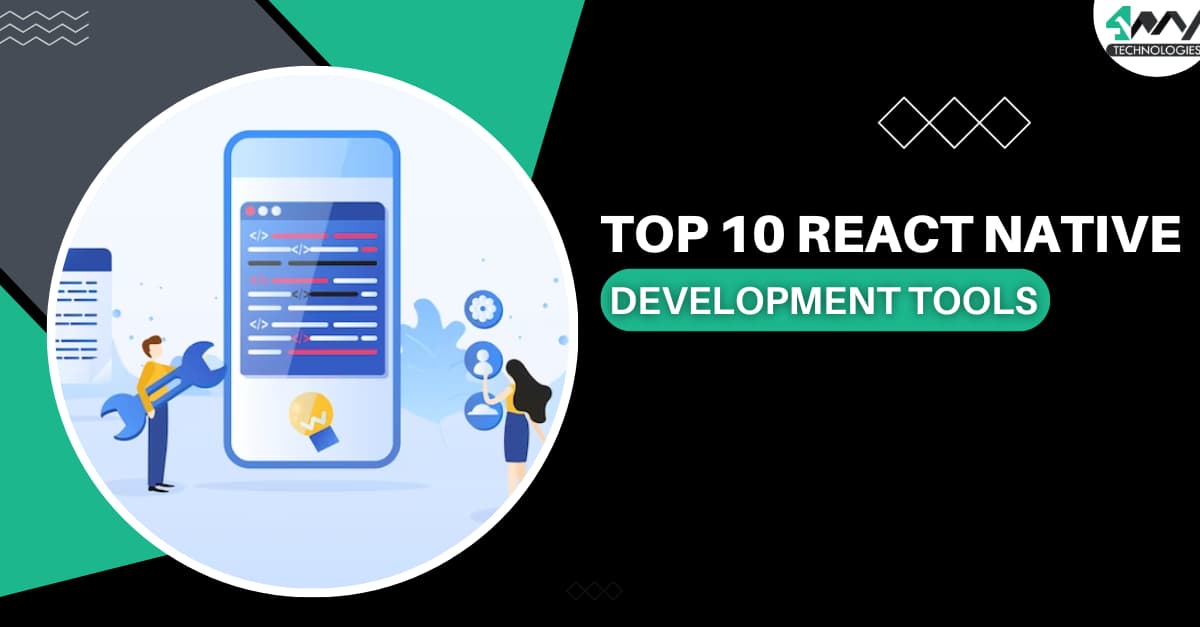 Top 10 React Native Development Tools's picture