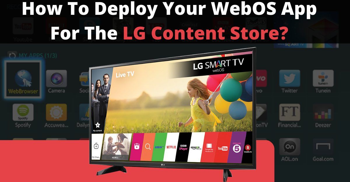 How to develop your webOS app for the LG content store Banner image 4 way technologies's picture