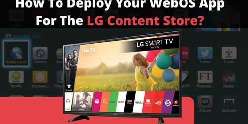 How to develop your webOS app for the LG content store Banner image 4 way technologies's picture