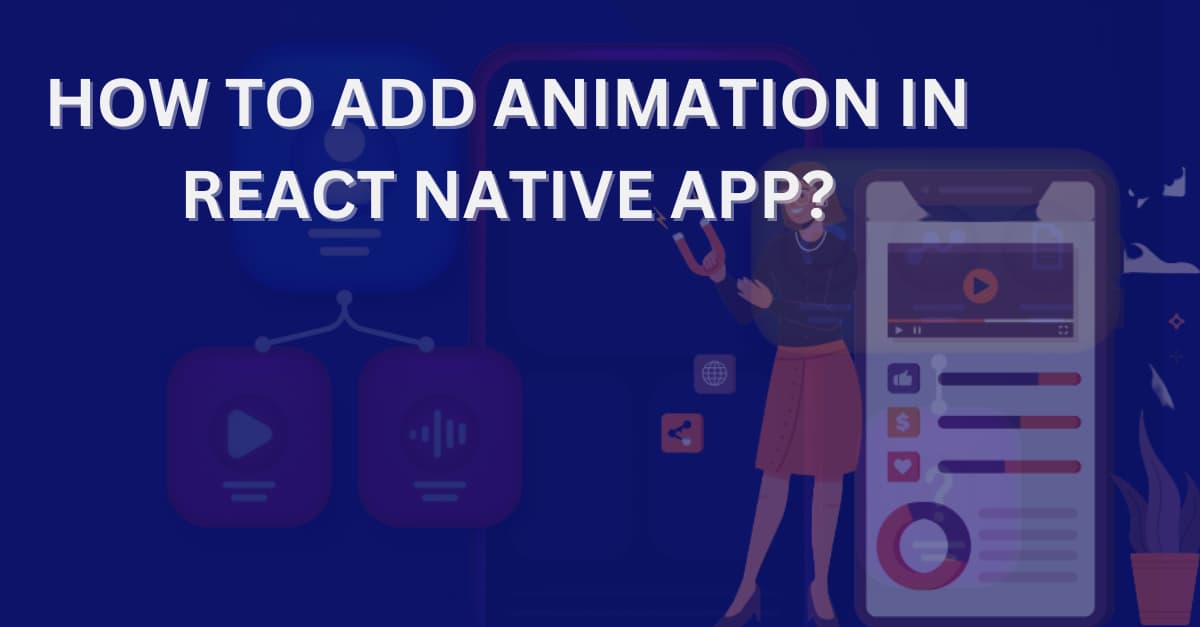 How to add animation in React Native app?
's picture